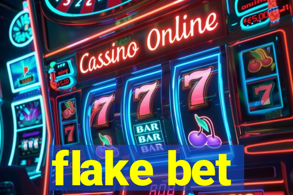 flake bet